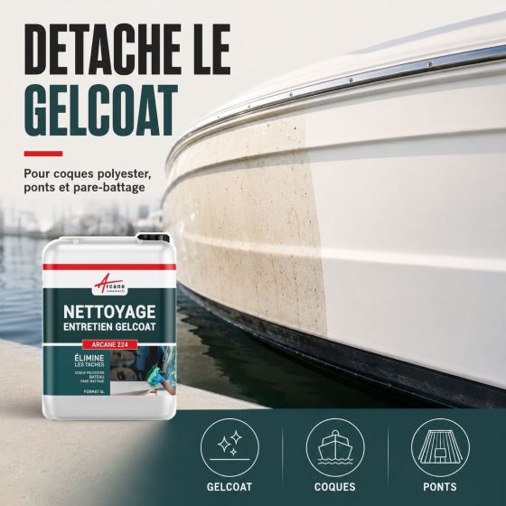 NETTOYAGE ENTRETIEN GELCOAT - Nettoyant coques polyester pont gel coat pare-battage Entretien bateaux
